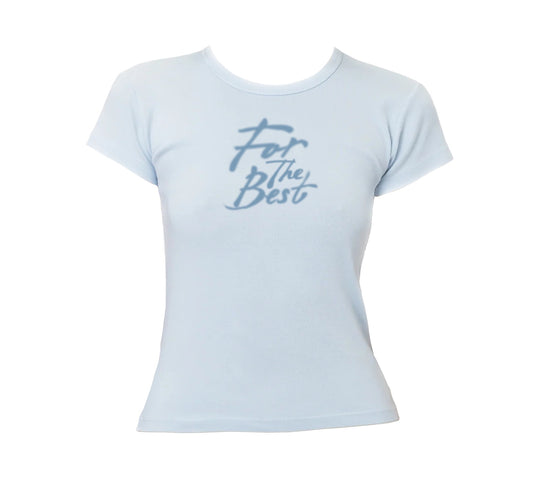 "For The Best" Baby Tee